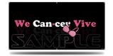 We Can-cer Vive Beast Cancer Garage Decor Shop Banner 36"x72"