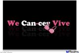 Poster 36"x24" - We Can-cer Vive Beast Cancer