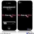 iPhone 4 Decal Style Vinyl Skin - We Can-cer Vive Beast Cancer (DOES NOT fit newer iPhone 4S)